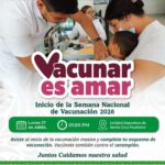 Semana Nacional de Vacunación 2026: Vacunar es amar